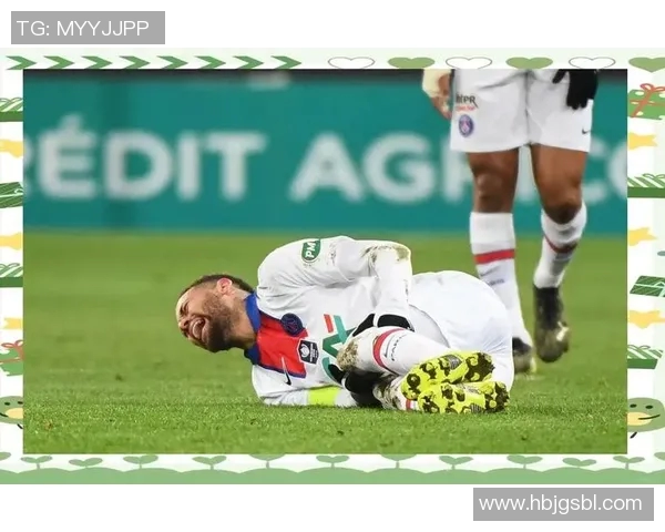 内马尔再度受伤影响巴黎欧冠前景球队未来堪忧 内马尔再度受伤影响巴黎欧冠前景球队未来堪忧